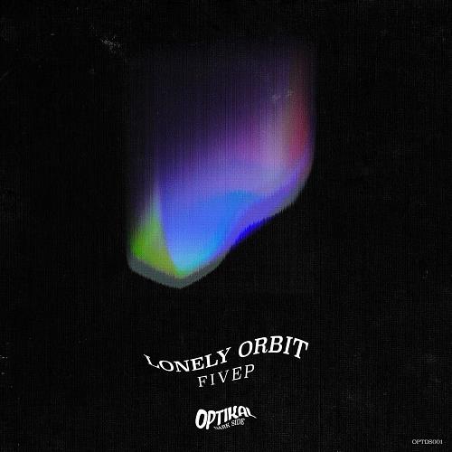 FiveP - Lonely Orbit [OPTDS001]